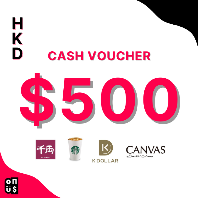 HKD 500 Festive Cash E-Voucher | K Dollar, CANVAS, Starbucks, sen-ryo