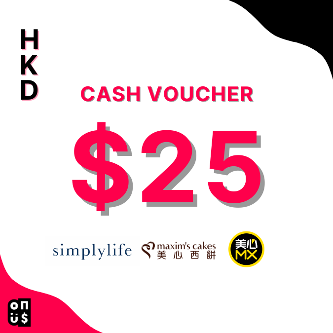 HKD 25 Cash Voucher |  Maxim’s Cakes, simplylife,  Maxim’s MX