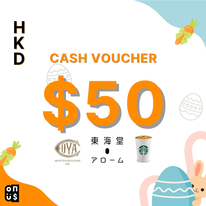 HKD 50 Cash Voucher | Starbucks, COVA Hong Kong, Arome Bakery 